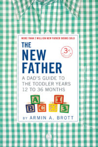 dad's guide to the toddler years brott